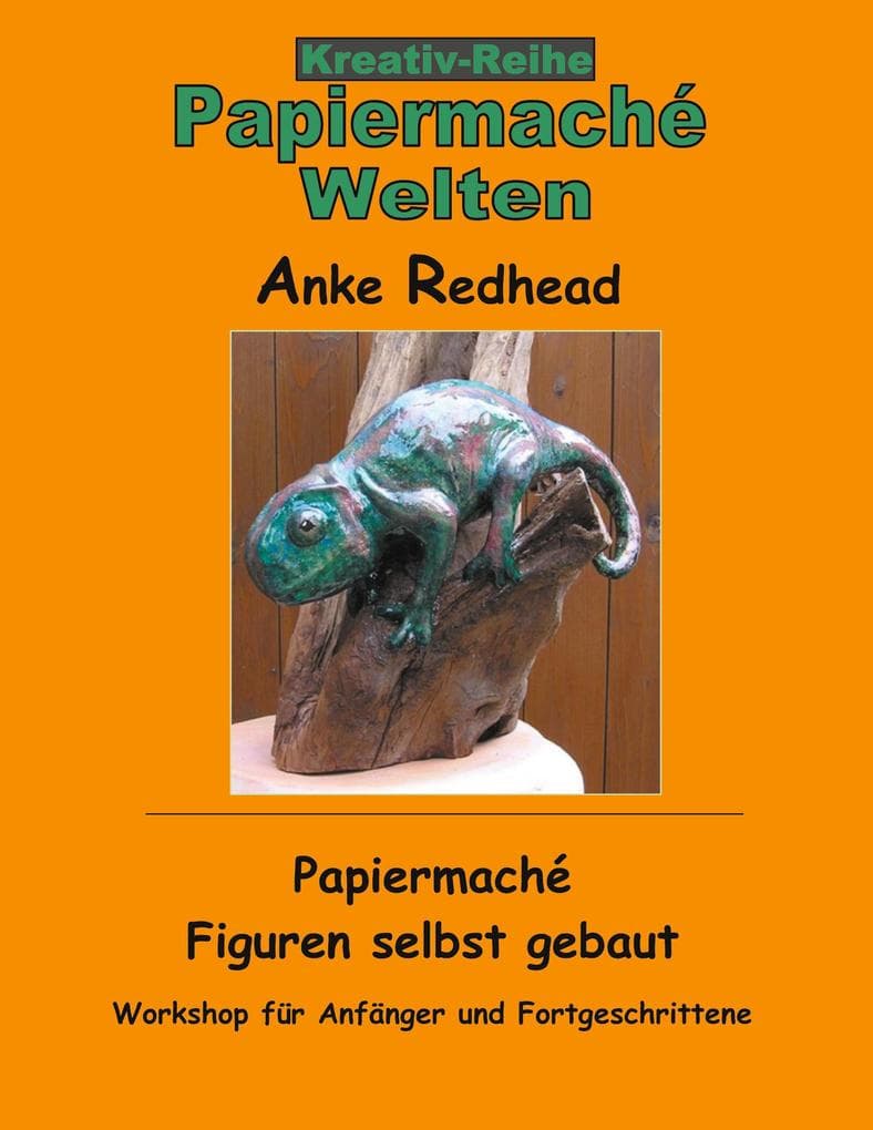 Papiermaché Figuren selbst gebaut