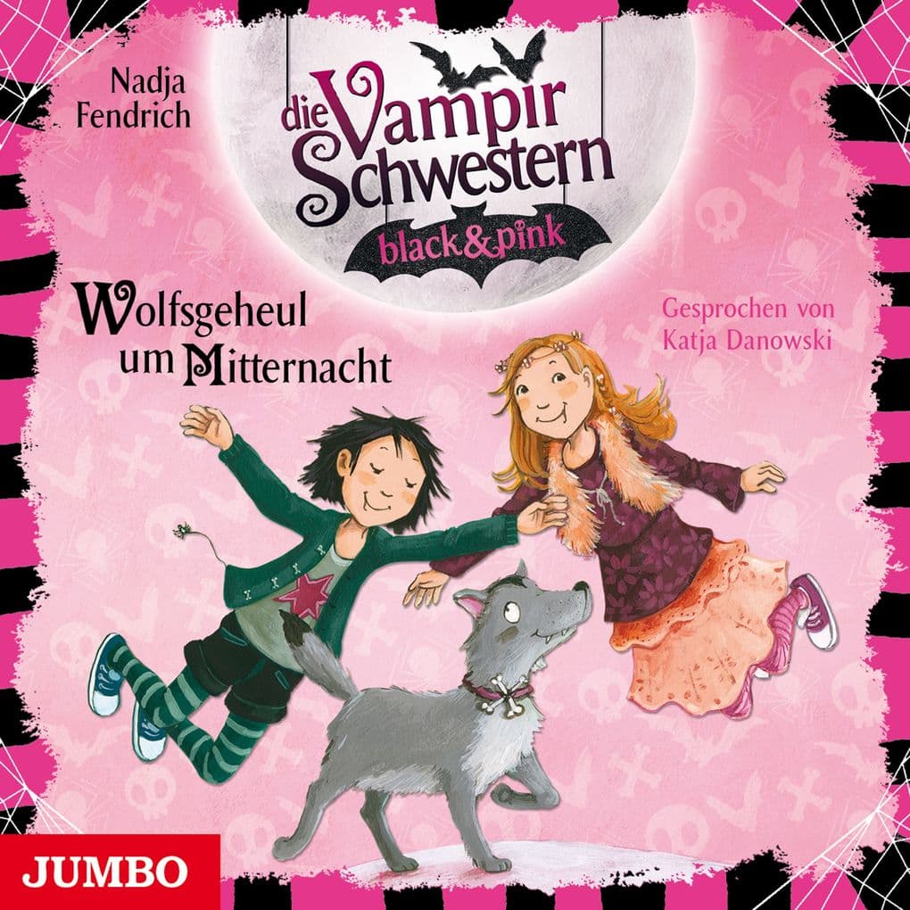 Die Vampirschwestern black & pink. Wolfsgeheul um Mitternacht [Band 4]