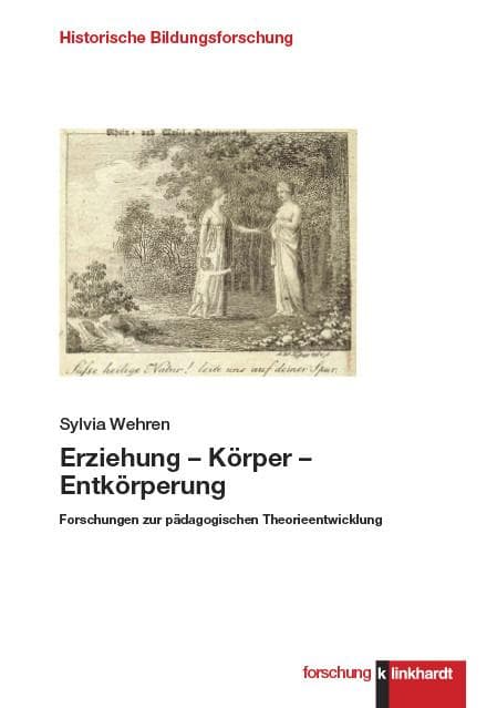 Erziehung - Körper - Entkörperung