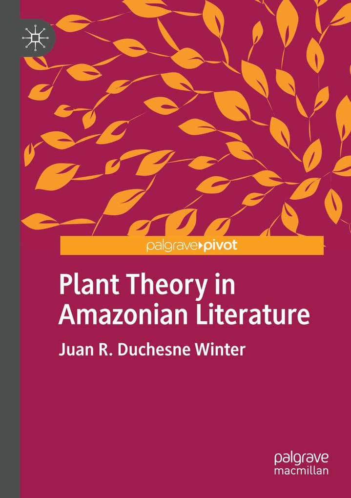 Plant Theory in Amazonian Literature