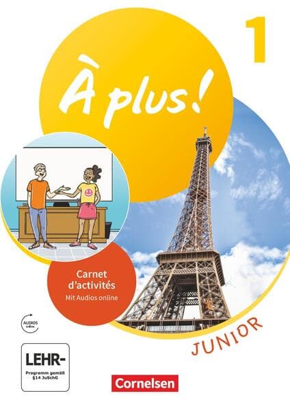 À plus ! Junior - 1. Fremdsprache. Carnet d'activités mit Vorkurs "C'est parti!" als Einleger