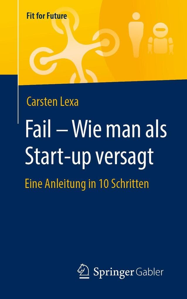 Fail - Wie man als Start-up versagt