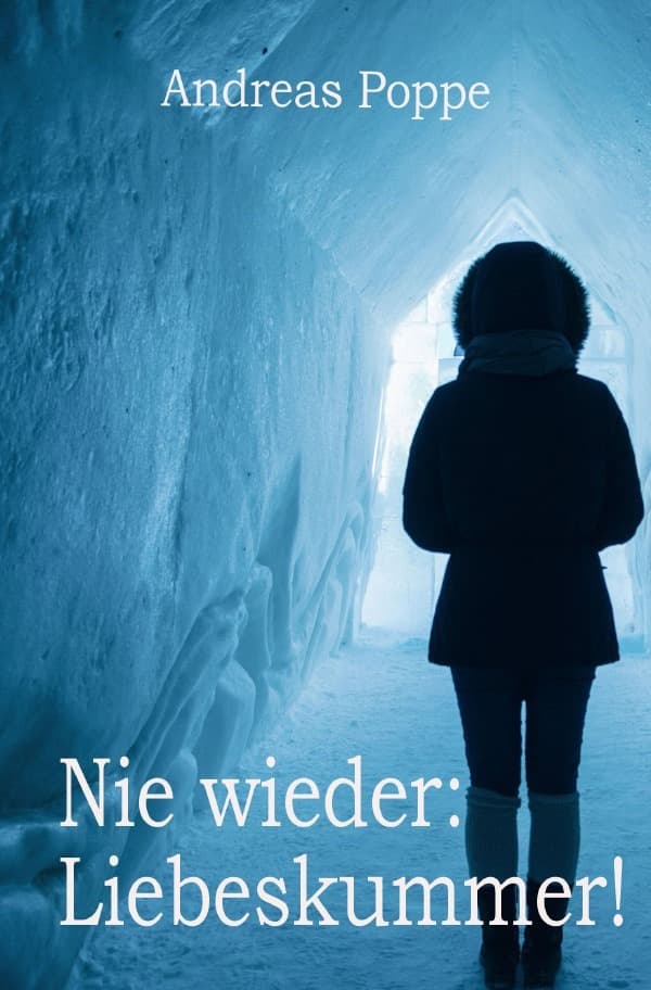 Nie wieder: Liebeskummer!