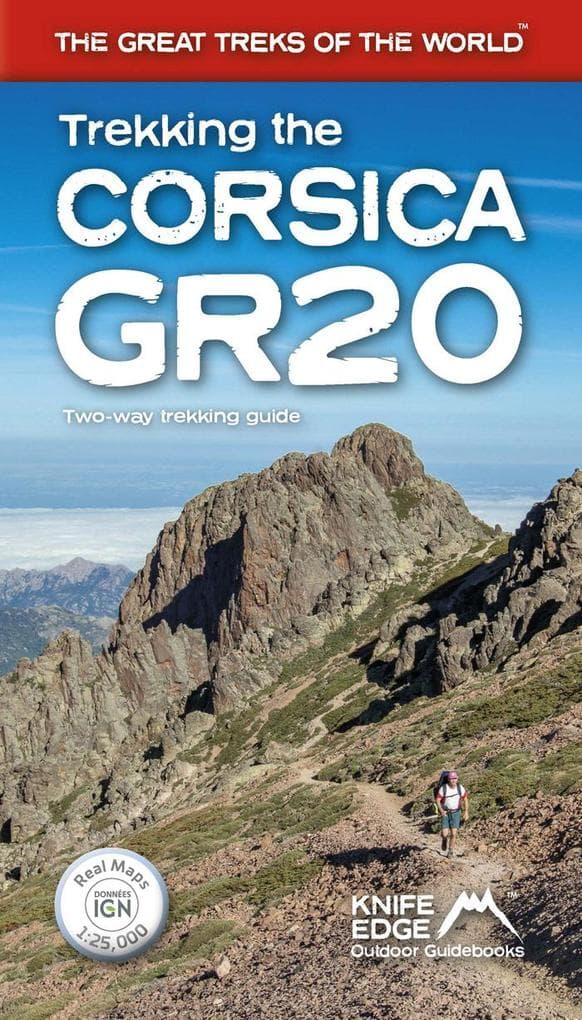 Trekking the Corsica Gr20: Two-Way Trekking Guide