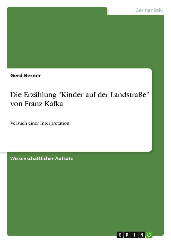 Die Erzählung "Kinder auf der Landstraße" von Franz Kafka