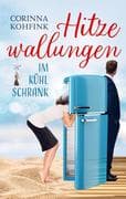 Hitzewallungen im Kühlschrank