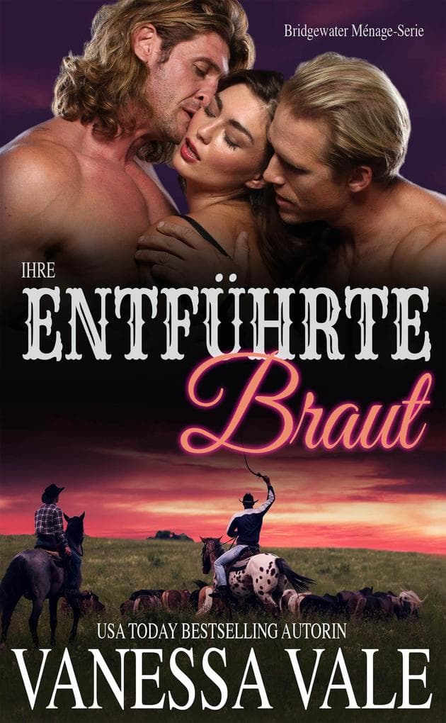 Ihre entführte Braut