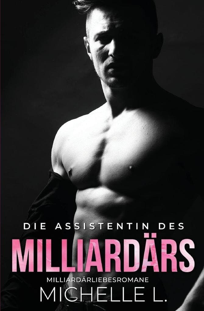 Die Assistentin des Milliardärs