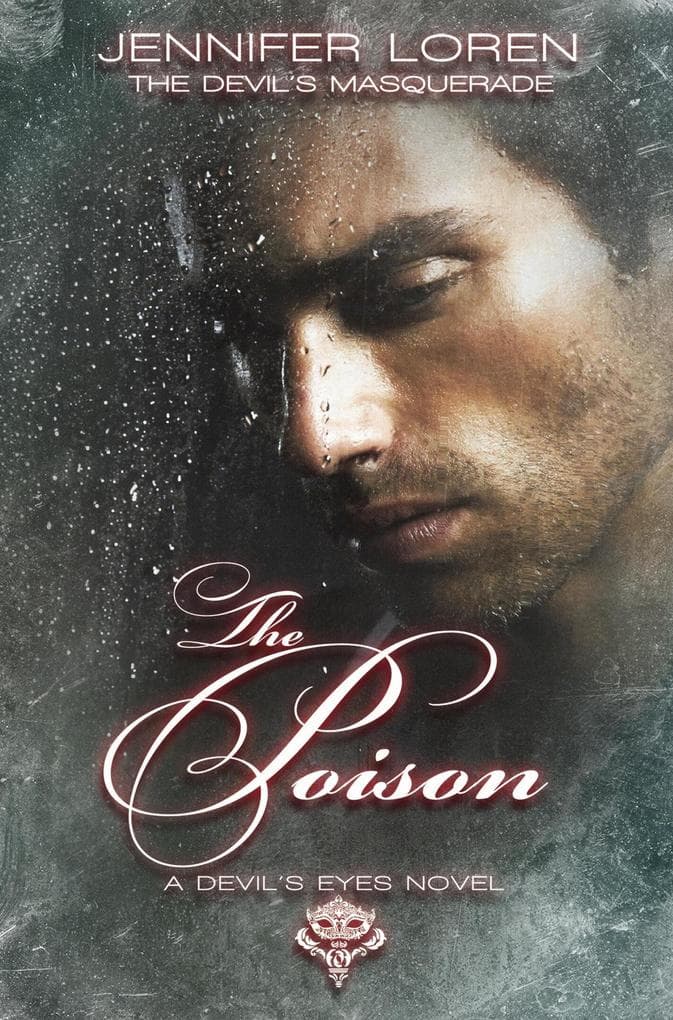 The Devil's Masquerade: The Poison (The Devil's Eyes, #4)