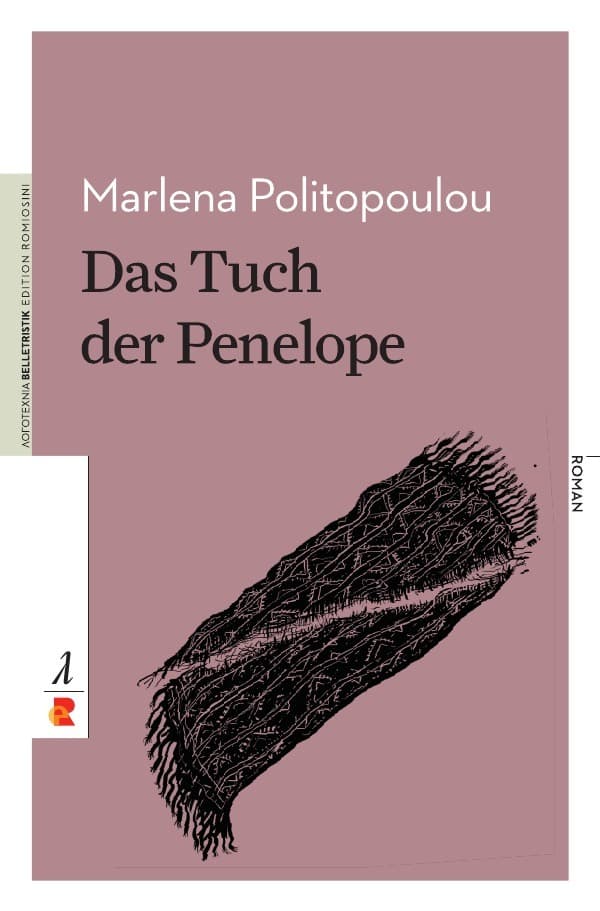 Das Tuch der Penelope: Edition Romiosini/Belletristik