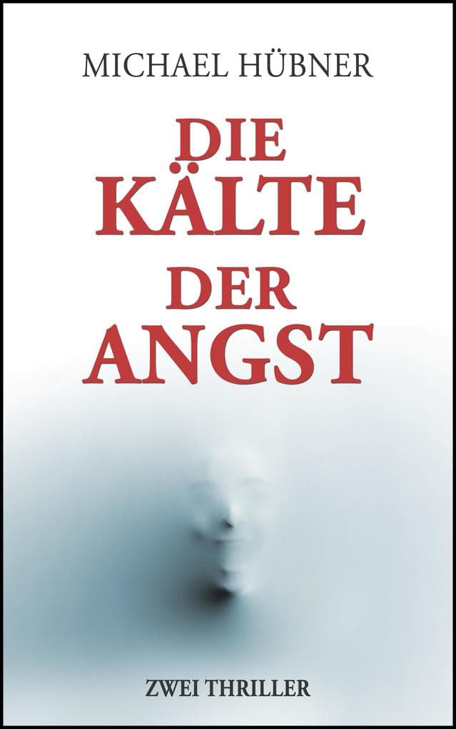 Die Kälte der Angst
