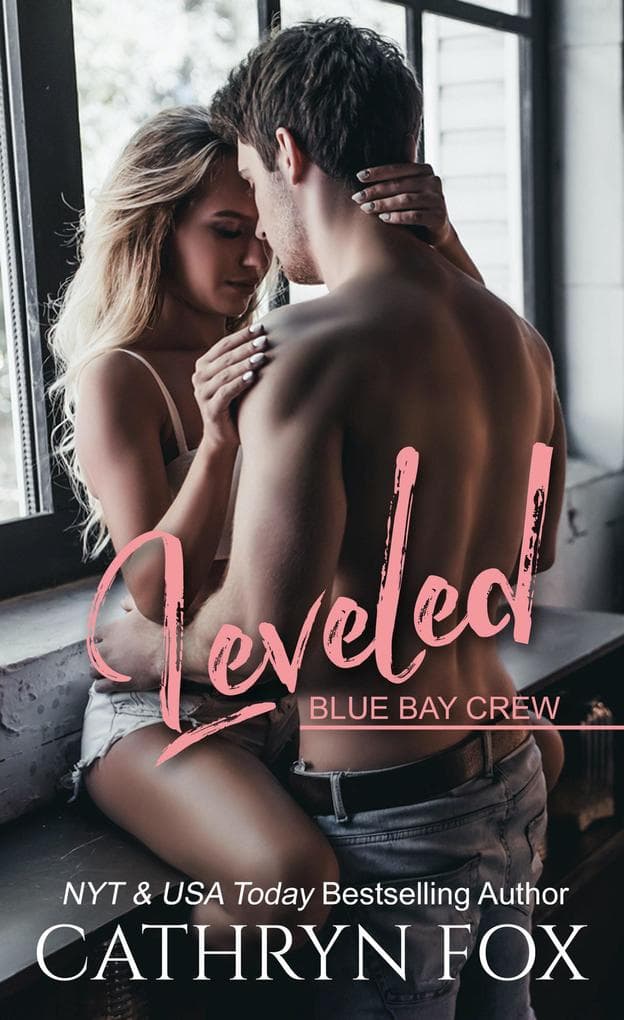 Leveled (Blue Bay Series, #2)
