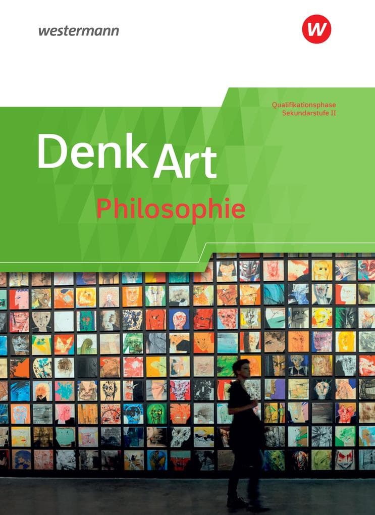 DenkArt Qualifikationsphase. Schulbuch - Arbeitsbücher. Philosophie für die gymnasiale Oberstufe. Nordrhein-Westfalen u.a.