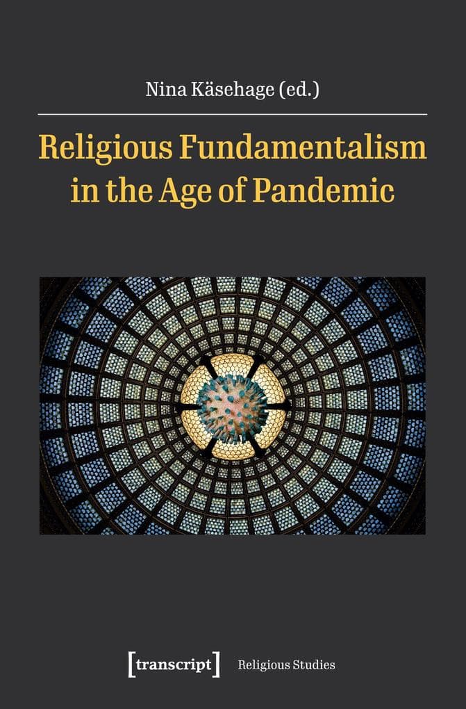 Religious Fundamentalism in the Age of Pandemic