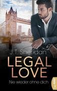 Legal Love - Nie wieder ohne dich