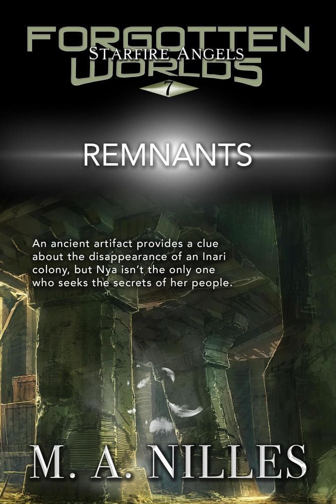 Remnants (Starfire Angels: Forgotten Worlds, #7)
