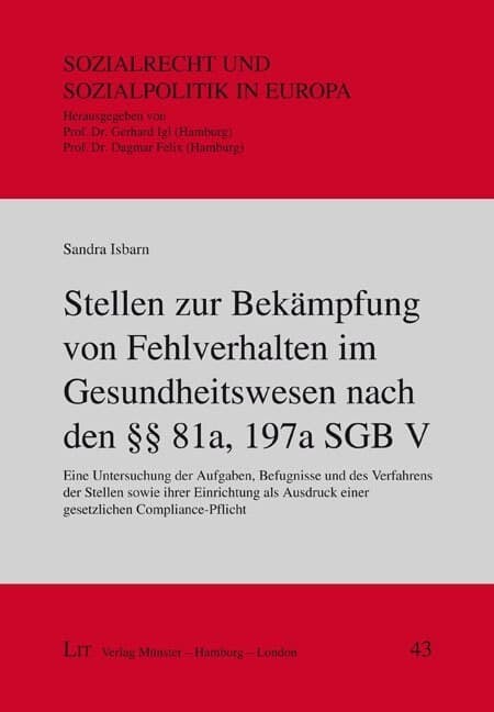 Stellen zur Bekämpfung von Fehlverhalten im Gesundheitswesen nach den 81a, 197a SGB V