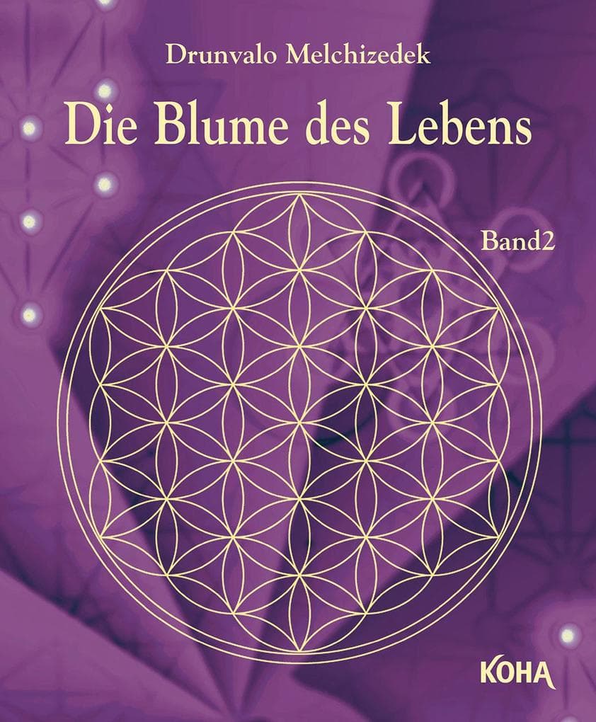 Die Blume des Lebens Bd.2: Band 2