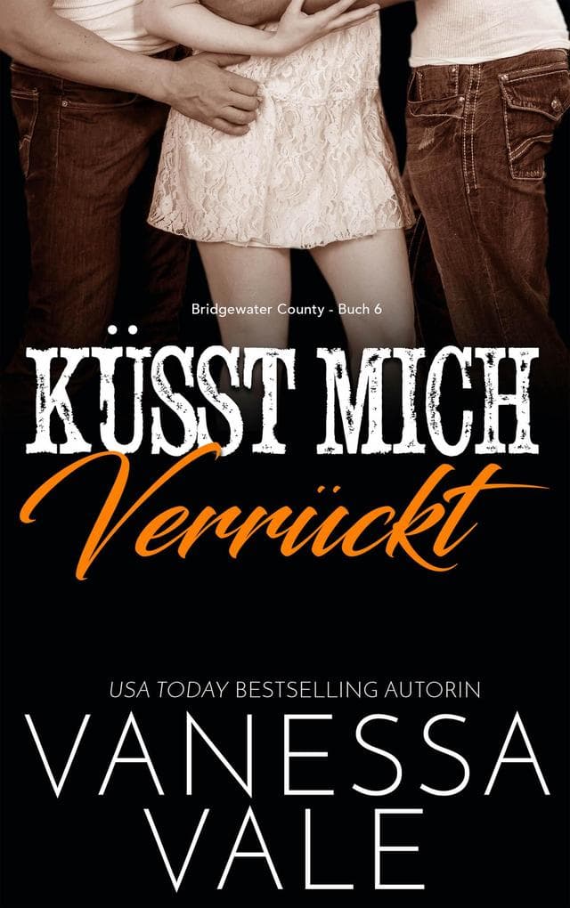 Küsst Mich Verrückt