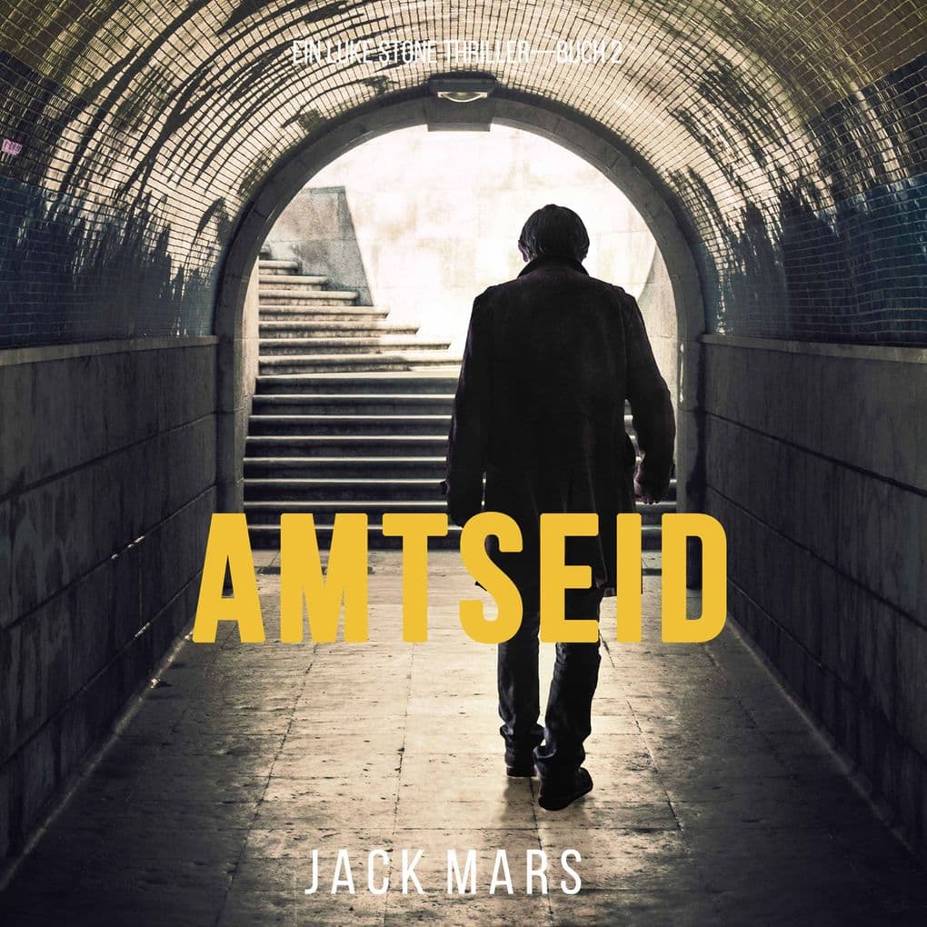 Amtseid (Ein Luke Stone Thriller Buch #2)