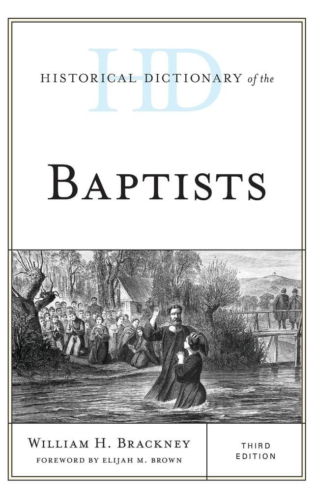 Historical Dictionary of the Baptists