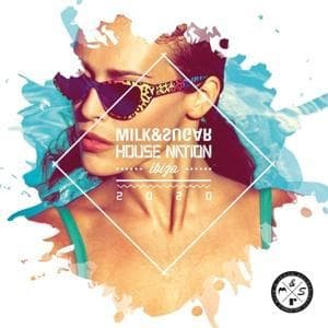 Milk & Sugar House Nation Ibiza 2020
