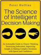 The Science of Intelligent Decision Making