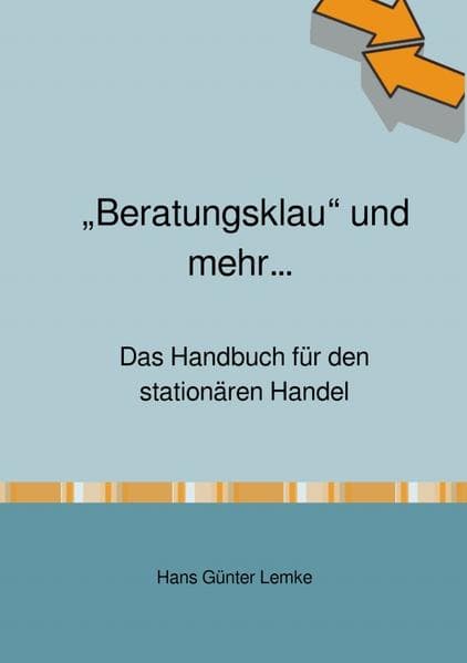 "Beratungsklau" und mehr... Das Handbuch für den stationären Handel
