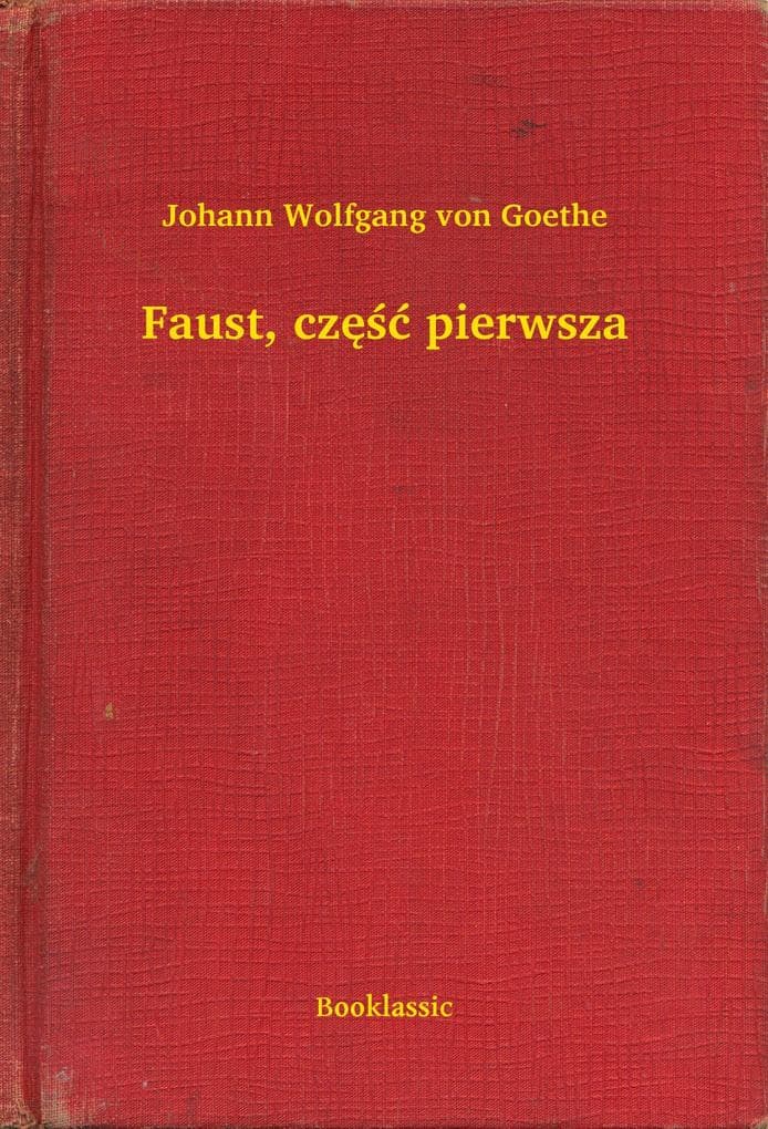 Faust, czesc pierwsza