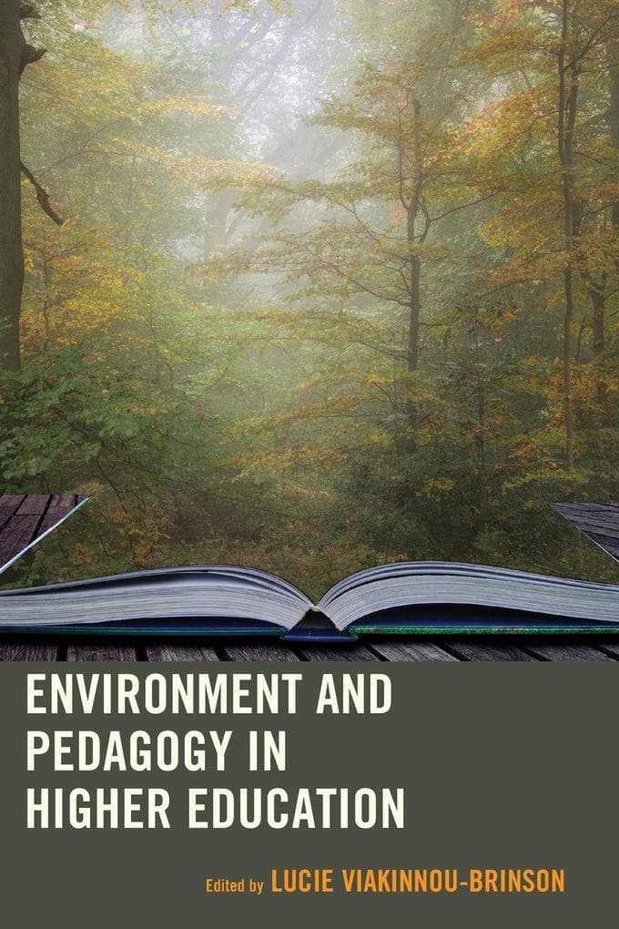 Environment and Pedagogy in Higher Education
