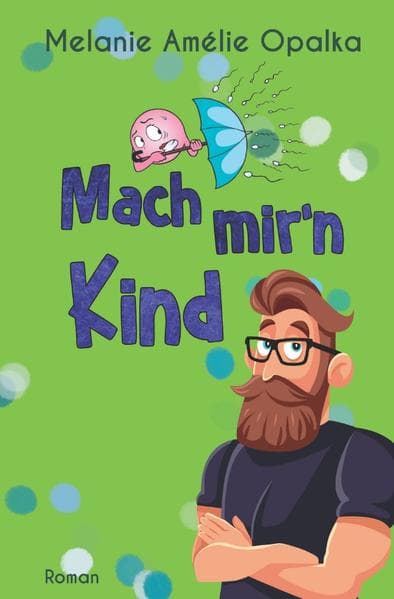 Mach mir'n Kind