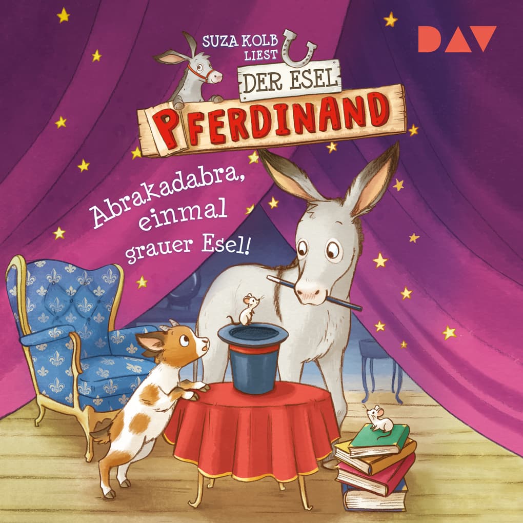 Der Esel Pferdinand ' Teil 6: Abrakadabra, einmal grauer Esel!