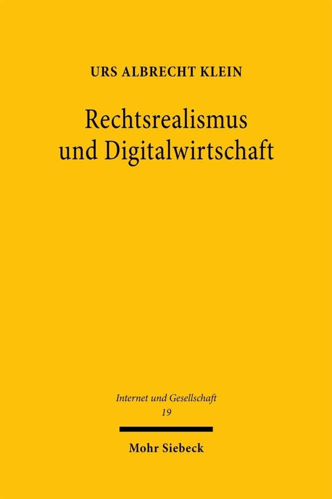 Rechtsrealismus und Digitalwirtschaft