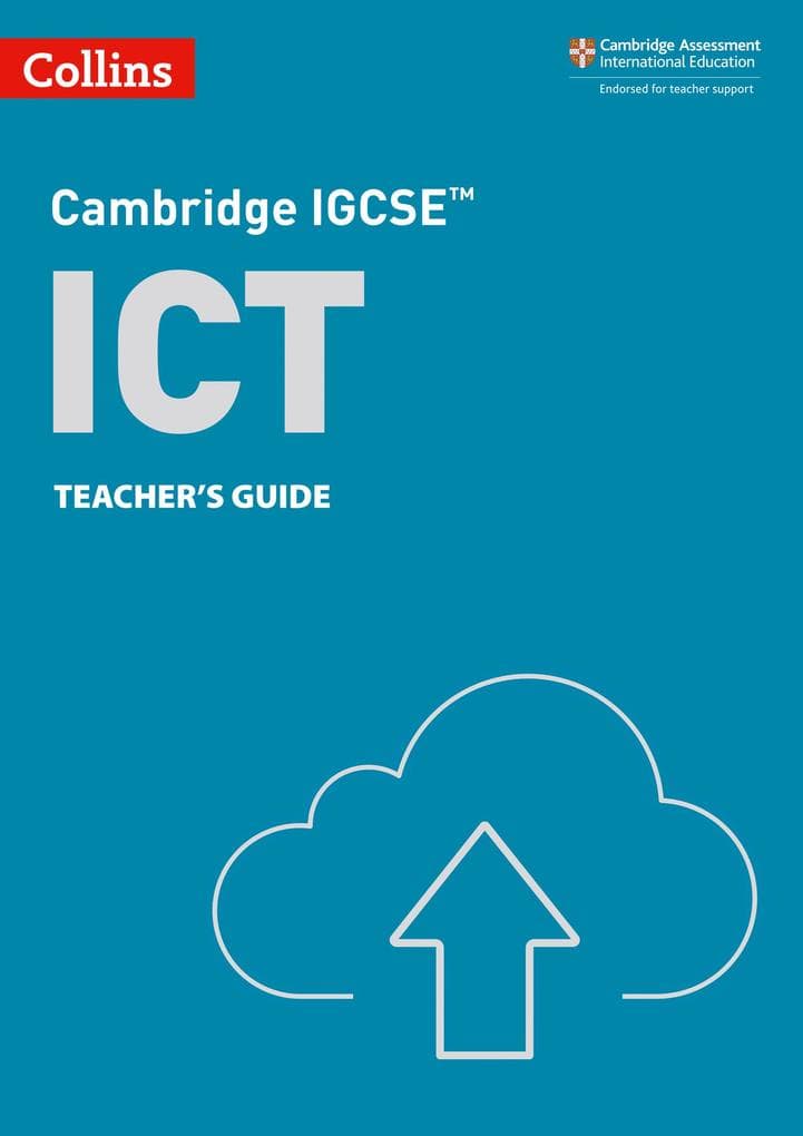 Collins Cambridge Igcse(tm) - Cambridge Igcse(tm) ICT Teacher's Guide