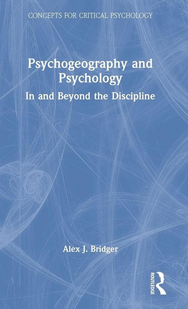 Psychogeography and Psychology
