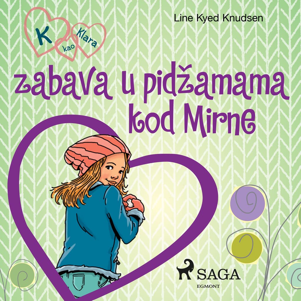 K kao Klara 4 ' zabava u pidžamama kod Mirne