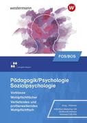 Pädagogik/Psychologie für die Berufliche Oberschule. Schulbuch. Vorklasse - Wahlpflichtfächer. Bayer