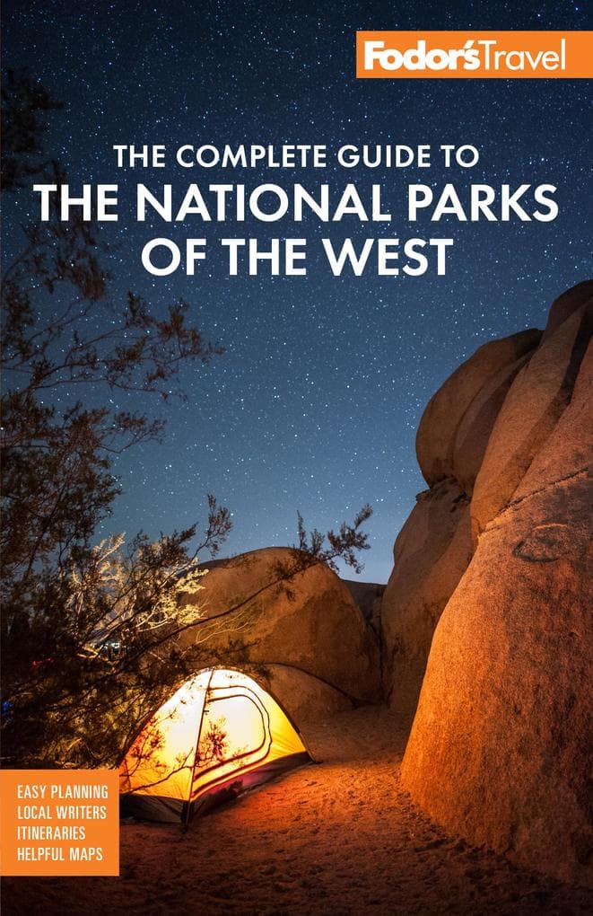 Fodor's the Complete Guide to the National Parks of the West