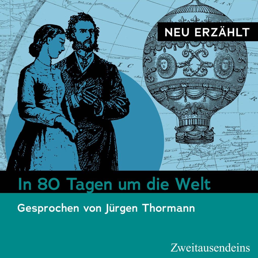 In 80 Tagen um die Welt neu erzählt