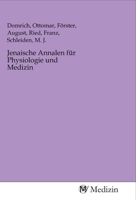 Jenaische Annalen für Physiologie und Medizin
