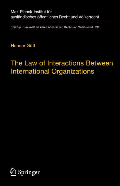 The Law of Interactions Between International Organizations