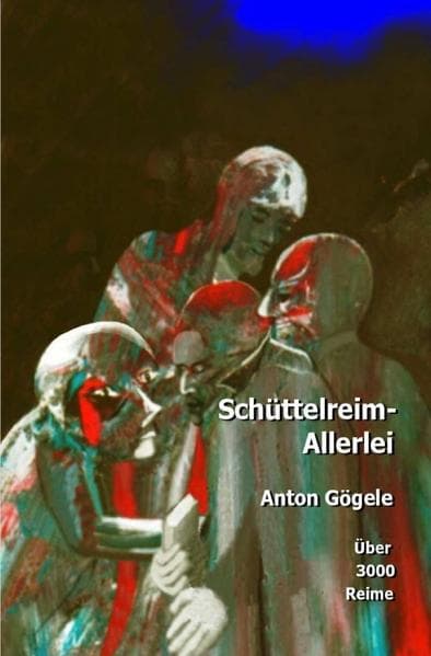 Schüttelreim-Allerlei