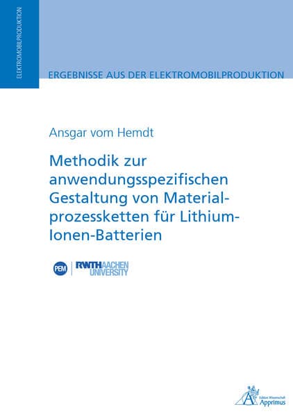 Methodik zur anwendungsspezifischen Gestaltung von Materialprozessketten für Lithium-Ionen-Batterien
