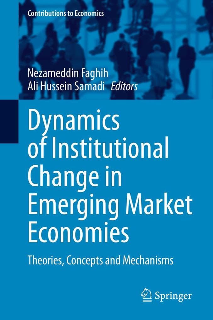 Dynamics of Institutional Change in Emerging Market Economies