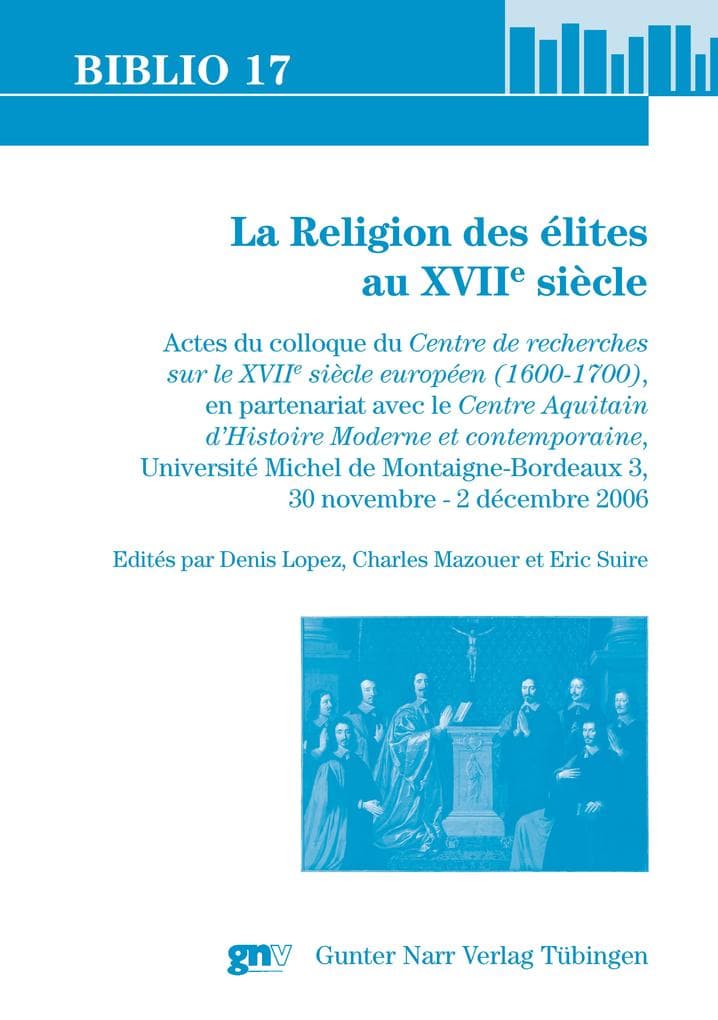 La Religion des élites au XVII° siècle