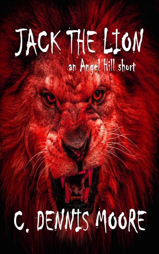 Jack the Lion (an Angel Hill short, #6)