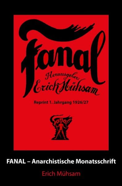 Fanal 1. Jahrgang: Anarchistische Monatsschrift