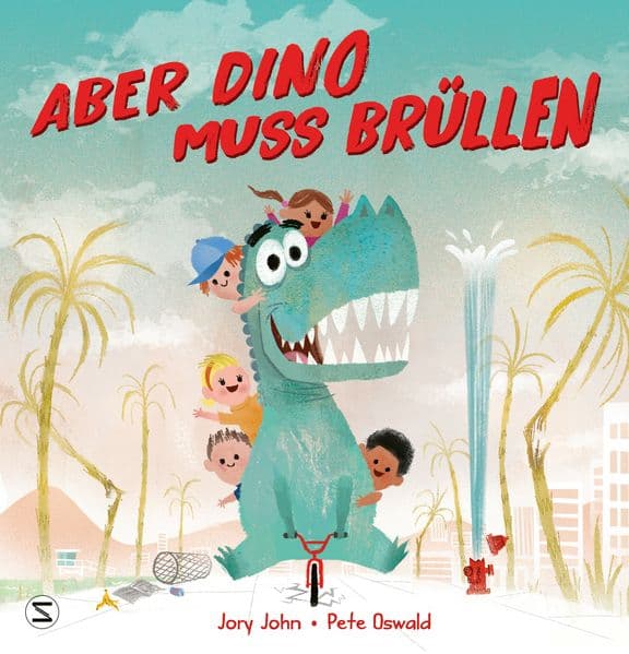 Aber Dino muss brüllen!: Amüsantes Bilderbuch ab 4 Jahren | Mit Dinosaurier und wichtiger Botschaft!