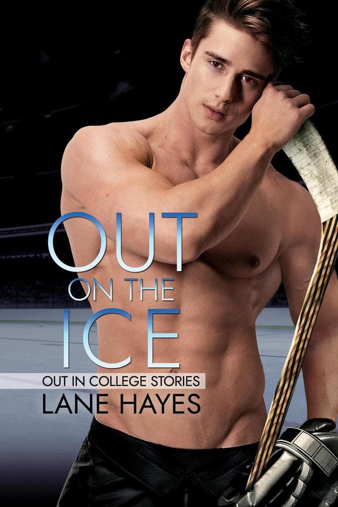 Out On the Ice (Out in College, #6)