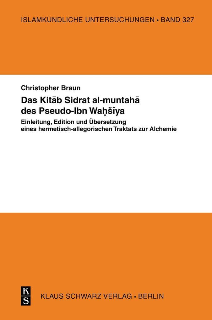 Das Kitab Sidrat al-muntaha des Pseudo-Ibn WaSiya